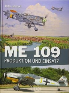 ME 109: Produktion und Einsatz